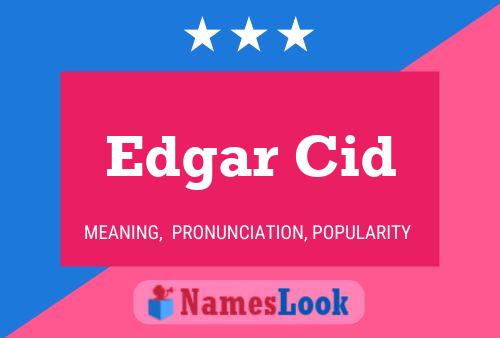 Edgar Cid Namensposter