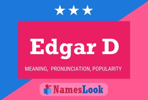 Edgar D Namensposter