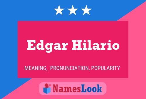 Edgar Hilario Namensposter