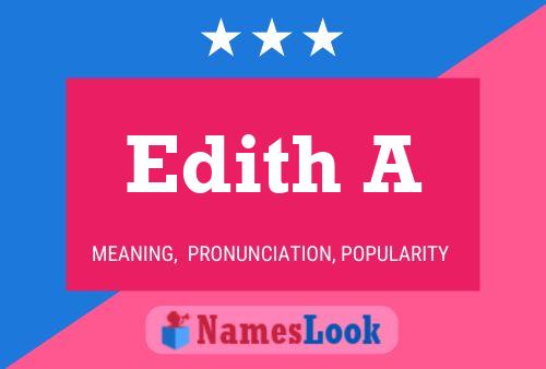 Edith A Namensposter