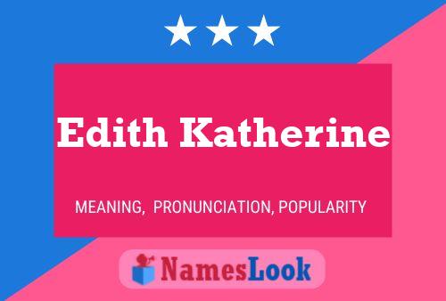 Edith Katherine Namensposter