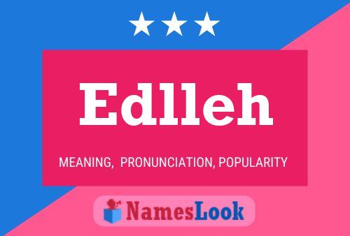 Edlleh Namensposter