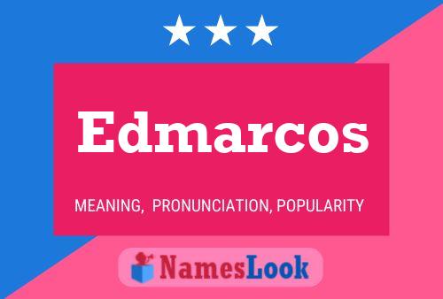 Edmarcos Namensposter