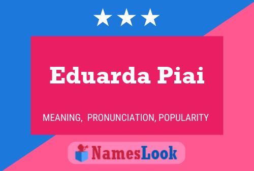 Eduarda Piai Namensposter