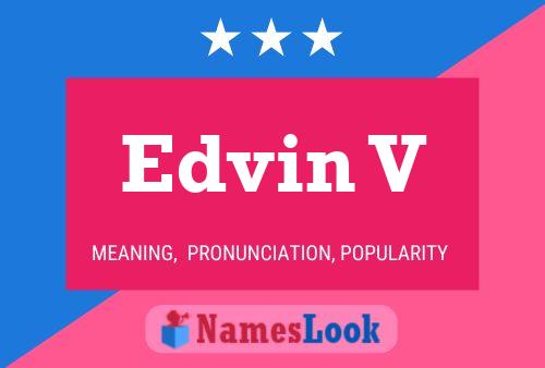 Edvin V Namensposter