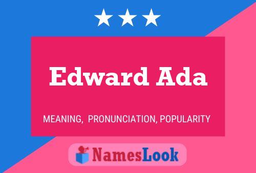 Edward Ada Namensposter