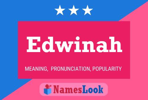 Edwinah Namensposter