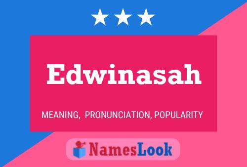 Edwinasah Namensposter