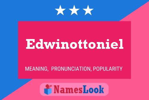 Edwinottoniel Namensposter