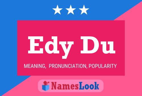 Edy Du Namensposter