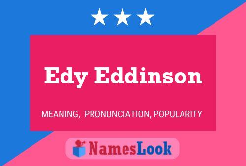 Edy Eddinson Namensposter