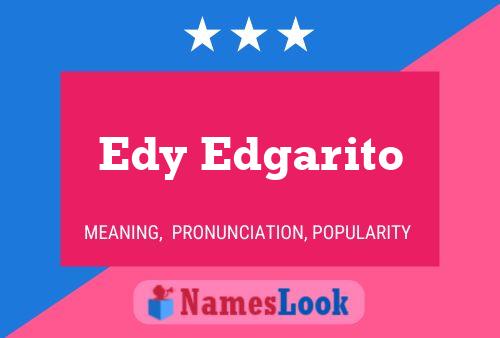 Edy Edgarito Namensposter