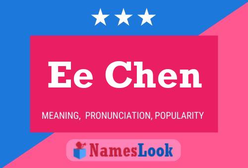 Ee Chen Namensposter