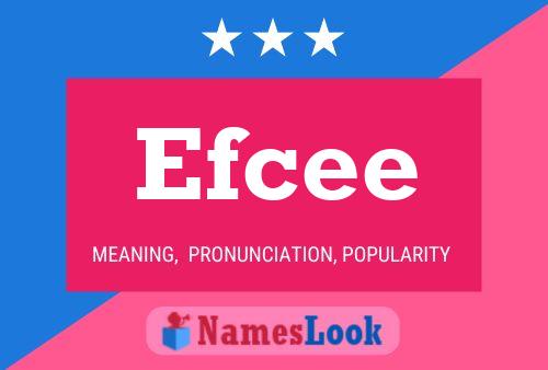 Efcee Namensposter