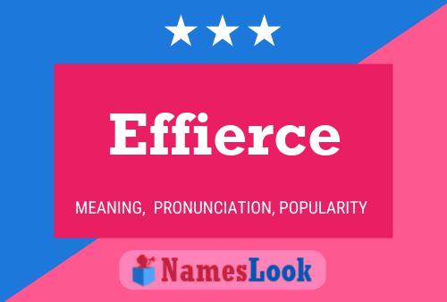 Effierce Namensposter