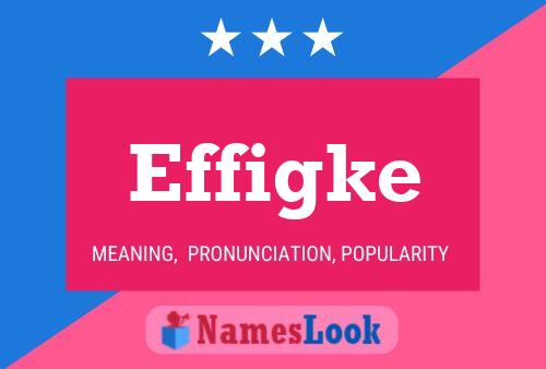 Effigke Namensposter