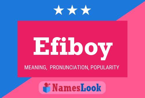 Efiboy Namensposter