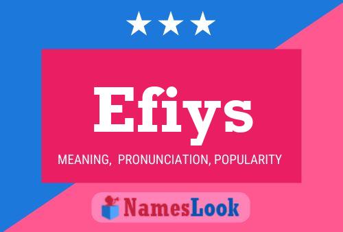 Efiys Namensposter