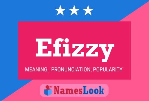 Efizzy Namensposter