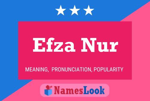 Efza Nur Namensposter