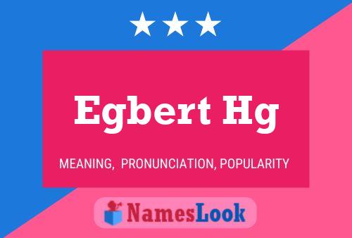 Egbert Hg Namensposter