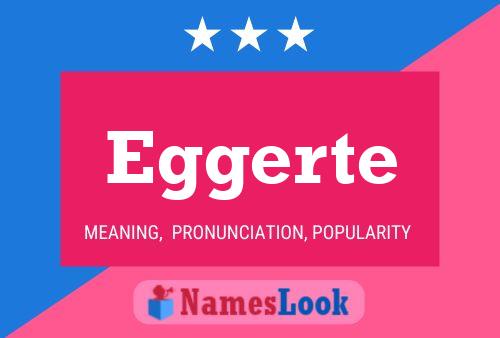 Eggerte Namensposter