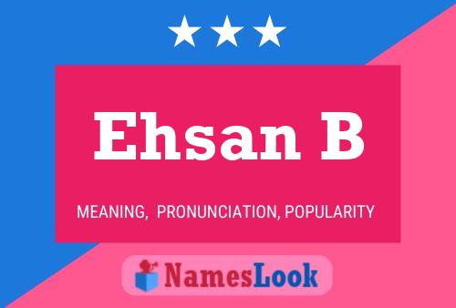 Ehsan B Namensposter