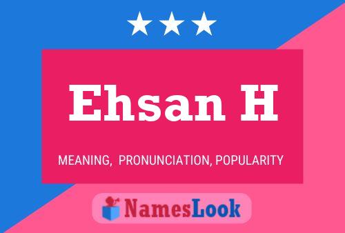 Ehsan H Namensposter