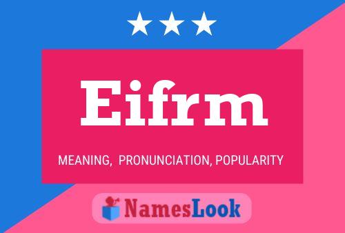 Eifrm Namensposter