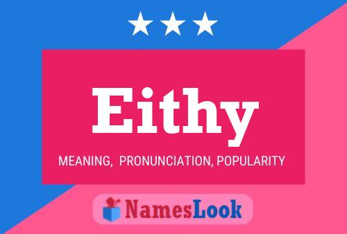 Eithy Namensposter