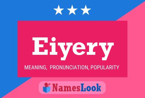 Eiyery Namensposter