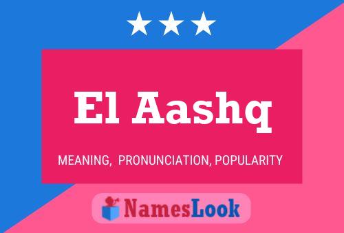 El Aashq Namensposter