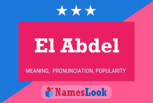 El Abdel Namensposter