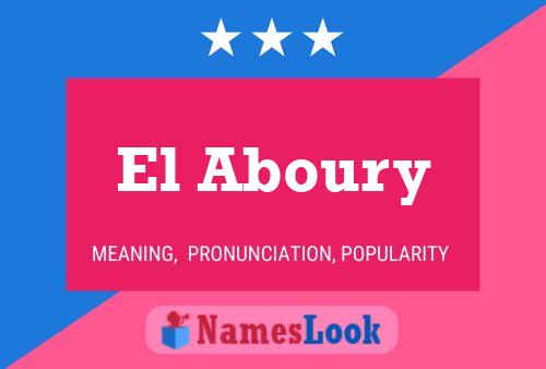 El Aboury Namensposter