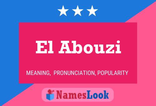 El Abouzi Namensposter