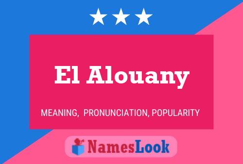 El Alouany Namensposter