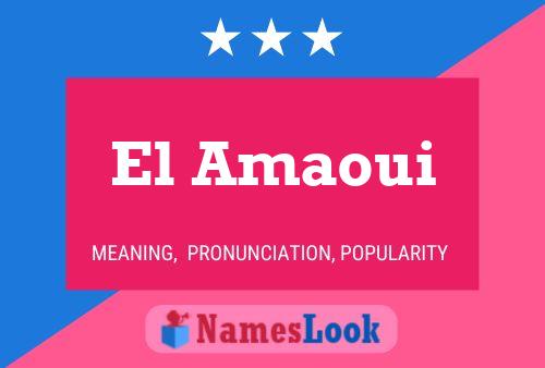 El Amaoui Namensposter