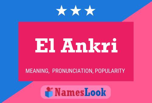 El Ankri Namensposter