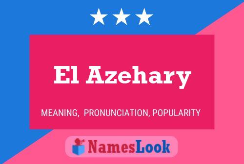 El Azehary Namensposter