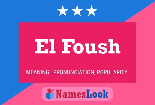 El Foush Namensposter