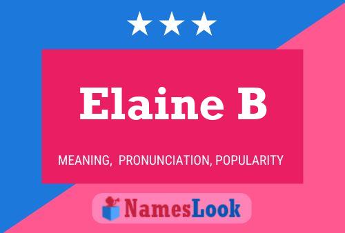 Elaine B Namensposter