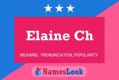 Elaine Ch Namensposter