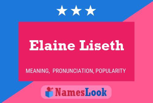 Elaine Liseth Namensposter