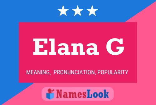 Elana G Namensposter