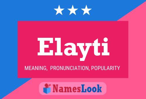 Elayti Namensposter