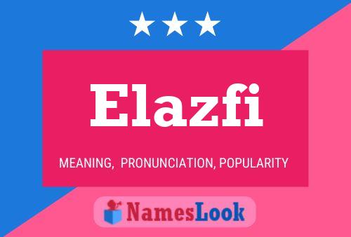 Elazfi Namensposter