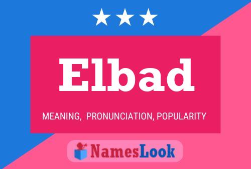 Elbad Namensposter