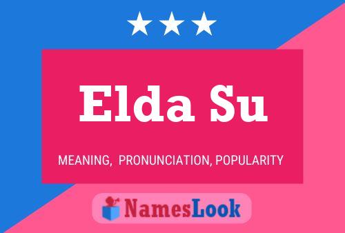 Elda Su Namensposter