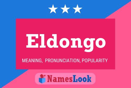 Eldongo Namensposter