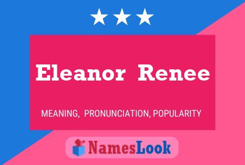 Eleanor  Renee Namensposter